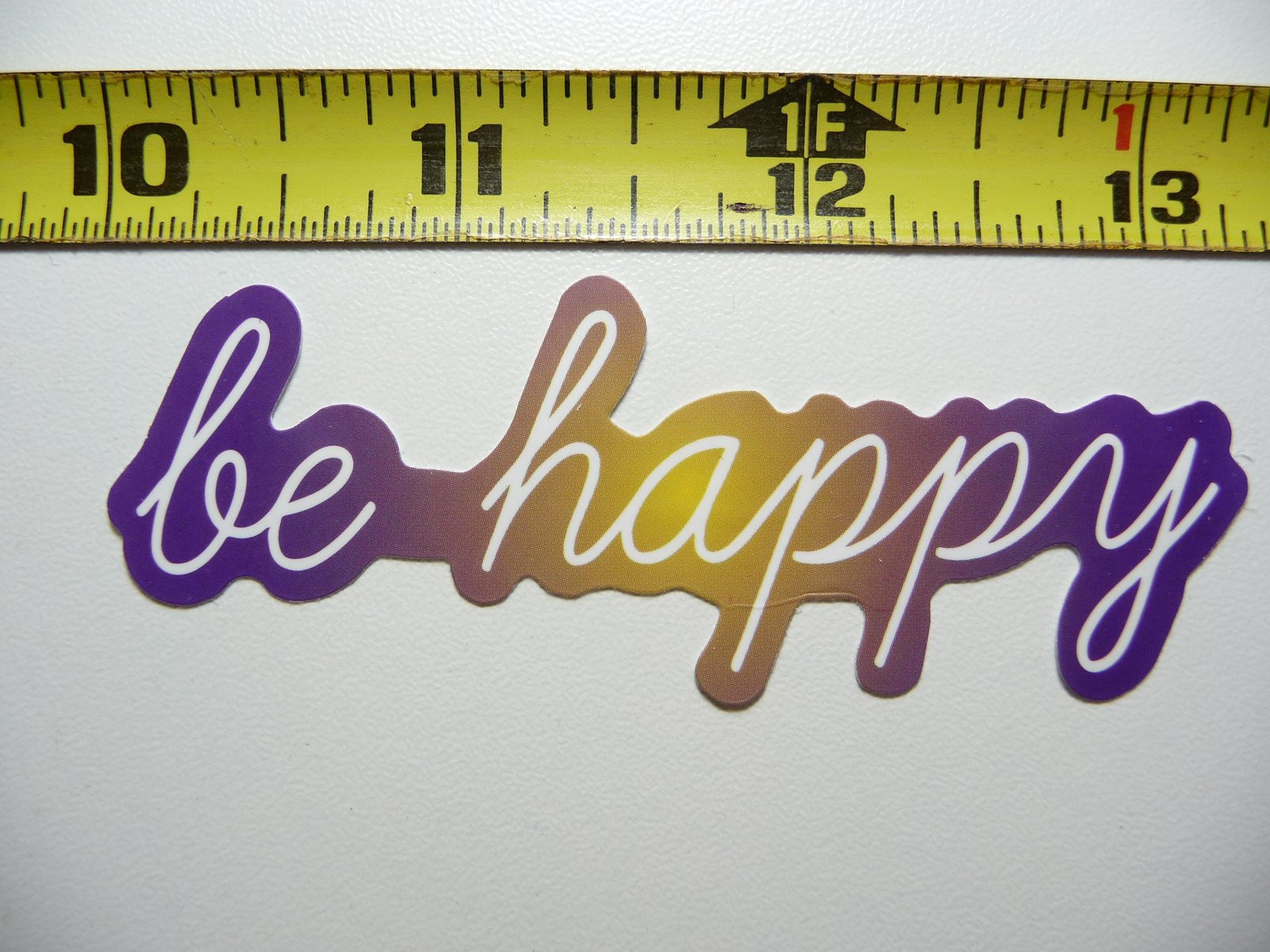 BE HAPPY Motivational Decal Sticker to Promote Positive Attitude and Kindness