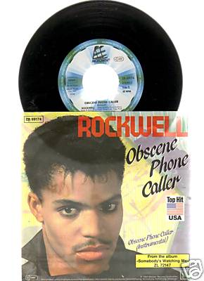 7 '' ROCKWELL   OBSCENE PHONE CALLER-