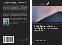 Shaimaa Hassanin | El Sionismo Cultural A TravéS De Las Novelas De Leon Uris