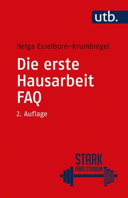 Die erste Hausarbeit - FAQ | Helga Esselborn-Krumbiegel | Taschenbuch | 233 S.