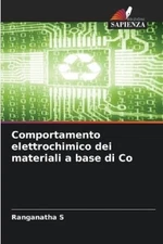 Ranganatha S Comportamento elettrochimico dei materiali  (Paperback) (UK IMPORT)