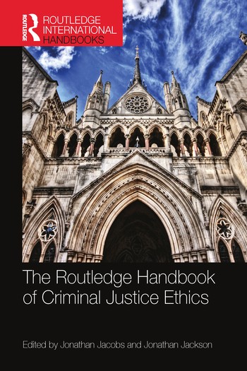 Routledge Handbook of Criminal Justice Ethics