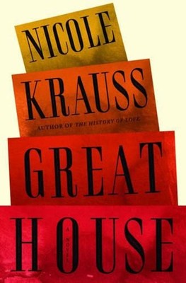 Great House: A Novel by Nicole Krauss (English) Hardcover Book