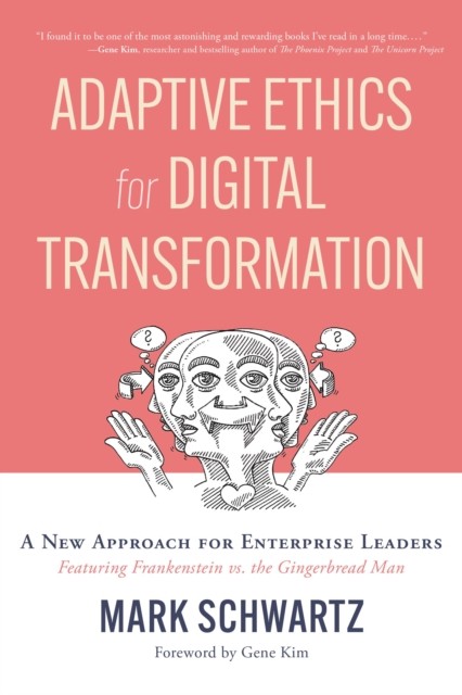 Adaptive Ethics For Digital Transformati - Image 3