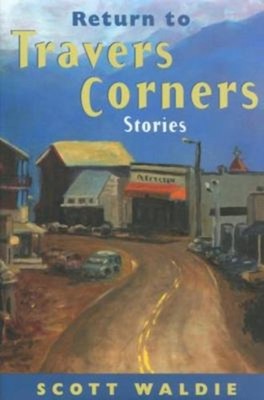 Return to Travers Corners Hardcover Scott Waldie