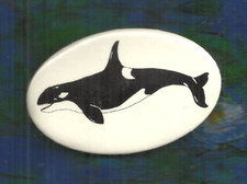 WHALE PIN BACK - ORCA - KILLER WHALE - SUPERIOR STAMP, VICTORIA, BC, CANADA