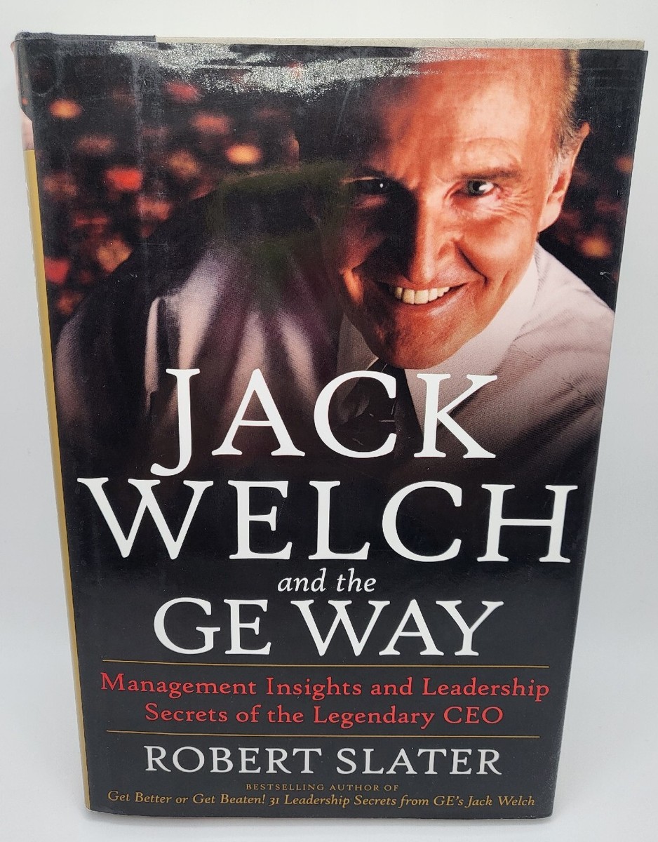 Jack Welch & The G.E. Way: Management Insights and Leadership