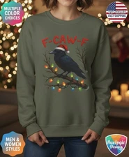 F-Caw-F Funny Raven F Off Christmas Sweatshirt Holiday Crow  Sarcastic Xmas 