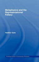 Heather Dyke | Metaphysics And The Representational Fallacy | Buch | Englisch