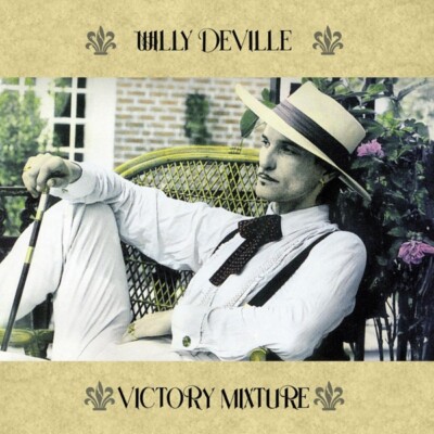 WILLY DEVILLE - VICTORY MIXTURE   VINYL LP NEU