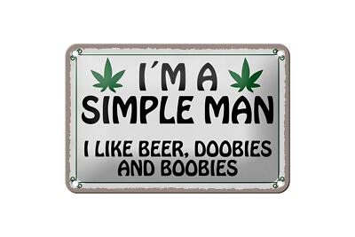Blechschild Spruch 18x12cm i´m simple man like beer doobies Deko Schild
