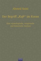 Der Begriff Kufr Im Koran | Ahmed Sami | Deutsch | Taschenbuch | 264 S. | 2026