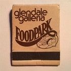 Vtg Glendale Galleria Foodpark Matchbook Food Court Rare 80’s Mall Hot Dog Stick