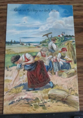 Vintage Postcard Religion Religious Give Us this Day our Daily Bread Harvest