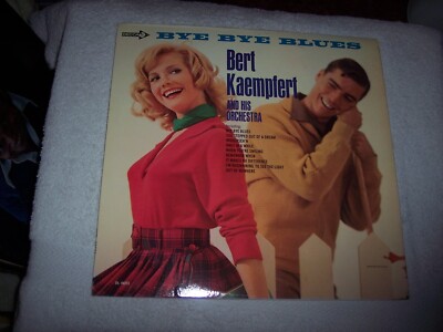 LP--BERT KAEMPFERT AND HIS ORCHESTRA--BYE BYE BLUES   *NM VINYL*   #1831