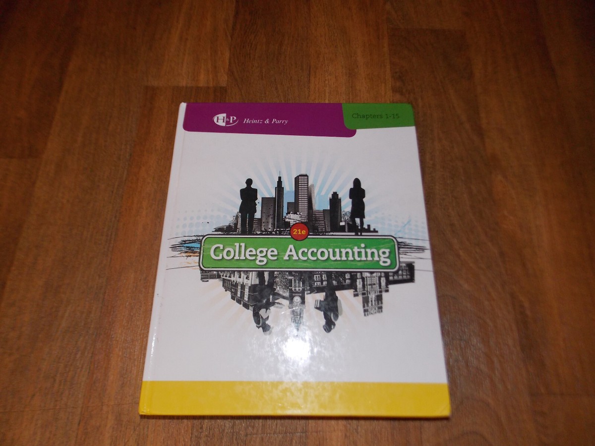 College Accounting, Chapters 1-15 - Heintz and Parry - 21 Edition 