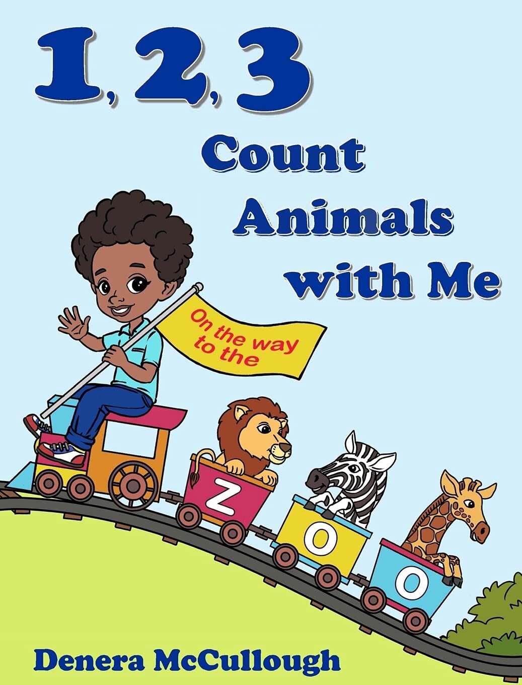 Thumbnail - Denera Mccullough 1, 2, 3 Count Animals With Me (gebundene Ausgabe)