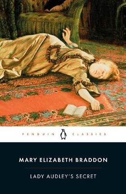 Lady Audley's Secret (Penguin Classics) by Braddon, Mary Elizabeth 0140435840