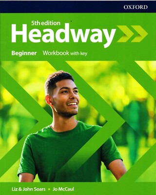 Oxford HEADWAY Beginner Fifth Edition Workbook With Key @NEW@ 9780194524223