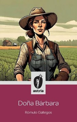 Doa Brbara by R?mulo Gallegos Hardcover Book