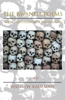 Andrew Kaufman The Rwanda Poems (Taschenbuch)