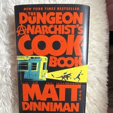 Matt Dinniman The Dungeon Anarchist's Cookbook Dungeon Crawler Carl Hardcover P…