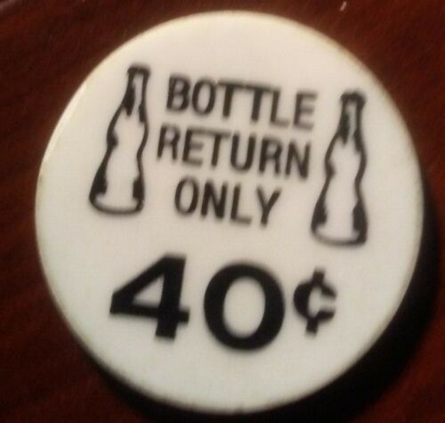 BOTTLE RETURN ONLY 40 CENTS 25 CENTS FOR CHECK CASHING PURPOSES TOKEN!  BB733TXX - Picture 1 of 4