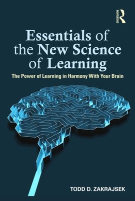ESSENTIALS OF THE NEW SCIENCE OF LEARNI by ZAKRAJSEK TODD D. Paperback Self Help