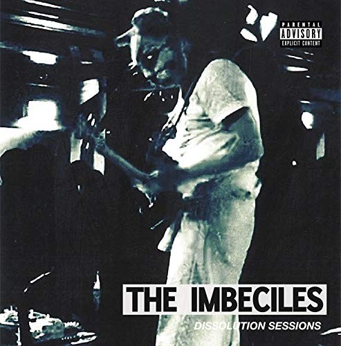 Imbeciles - Dissolution Sessions - Vinyl Record 12 - G72Z-image