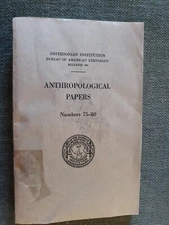Smithsonian Anthropological Papers 75-80, PB 1966 X-lib Acceptable