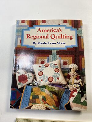 America's Regional Quilting - Marsha E. Moore (1992, Dust Jacket)