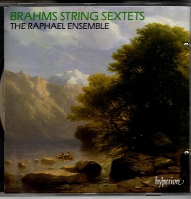 Brahms. String Sextets :  The Raphael Ensemble