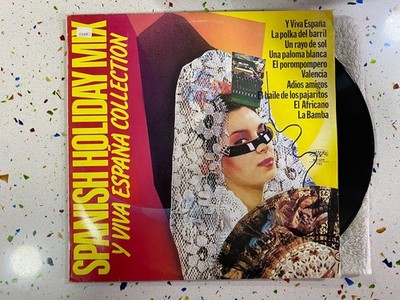 SPANISH HOLIDAY MIX Y VIVA ESPAÑA COLLECTION UN RAYO DE SOL LOS PAJARITOS BAMBA