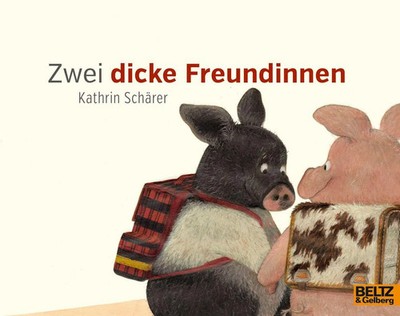 Zwei dicke Freundinnen | Kathrin Schärer | Deutsch | Taschenbuch | Minimax