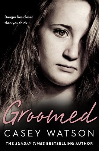 Groomed: Danger lies closer than you think - Image 4