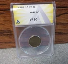 1881 Indian Head Small Cent ANACS : graded VF30 : COLORFUL BEAUTY!