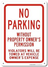 No Parking Without Property Owner's 10x14 - Aluminum, Red and White