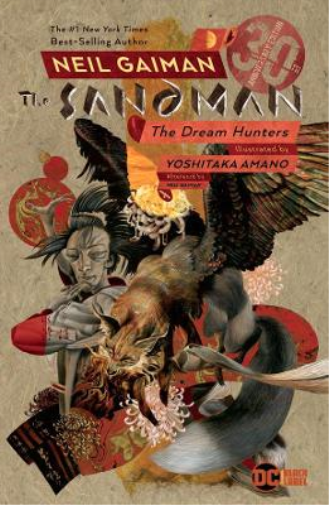Neil Gaiman Yoshitaka A Sandman: Dream Hunters 30th Anniversary Edi (Tascabile)