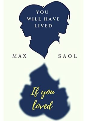 Saol - You will have lived if you loved - New paperback or softback - X555z