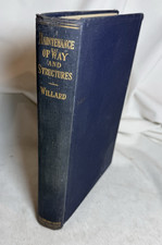 Maintenance of Way and Structures by William Willard, 1915 HC 1st Ed, Railroad