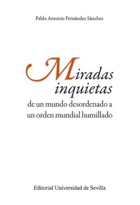 Miradas inquietas: De un mundo desordenado a un orden m - Spanish Language Paper
