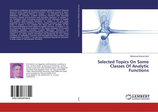 Mohamed Kamal Aouf | Selected Topics On Some Classes Of Analytic Functions-image