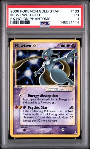 2006 POKEMON EX HOLON PHANTOMS GOLD STAR #103 MEWTWO-HOLO PSA 1
