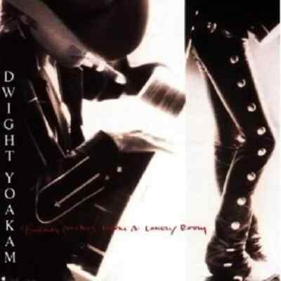 DWIGHT YOAKAM - BUENAS NOTCHES FROM A LONELY CD NEW