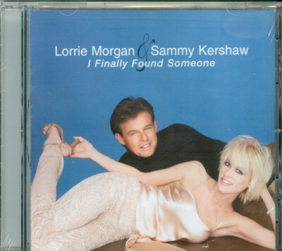 Lorrie Morgan & Sammy Kershaw - I Finally Found Someone [US Import]