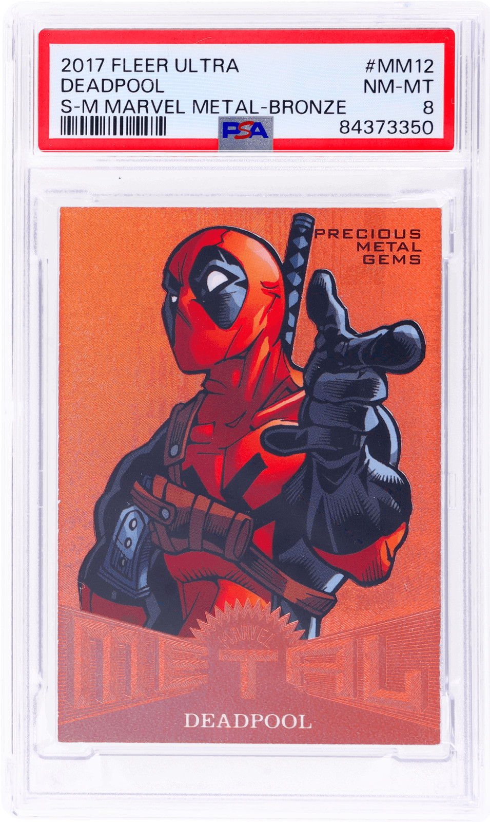 2017 Fleer Ultra Spider-Man Deadpool Marvel Metal Pmg Bronze #MM12 /199 PSA 8
