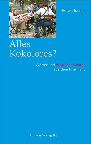 Alles Kokolores? | Peter Honnen | 2009 | deutsch - Greven Verlag