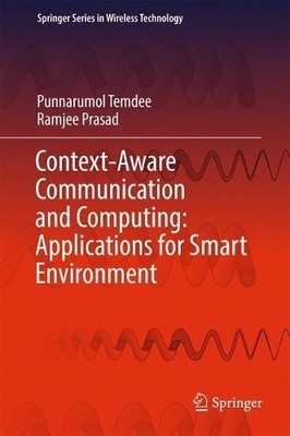 Kontextbewusste Kommunikation und Datenverarbeitung: Anwendungen für S... - 9783319590349