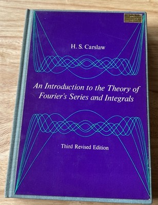 An Introduction To The Theory Of Fourier s Series And Integrals Hardcover