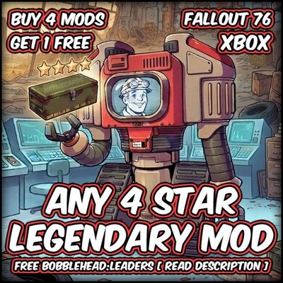Fallout 76 - Any 4 Star Legendary Mod - Buy 4 Mods, Get 1 Free + Leaders - Xbox